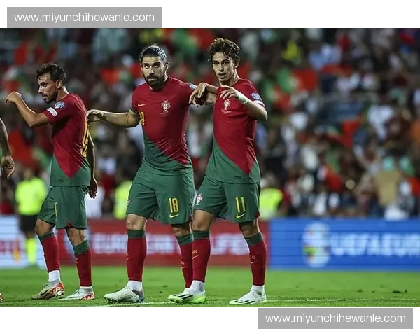 全面解析葡萄牙国家队新黄金一代崛起与多维战术革新征程全貌展现